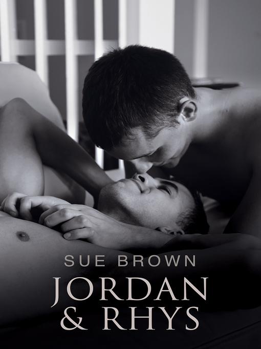 Title details for Jordan & Rhys by Sue Brown - Available